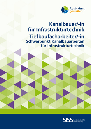Kanalbauer/-in für Infrastrukturtechnik, Tiefbaufacharbeiter/-in