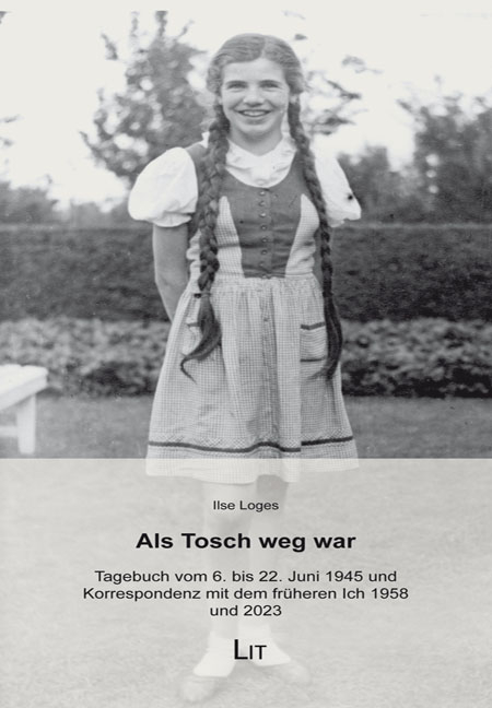 Als Tosch weg war - Ilse Loges
