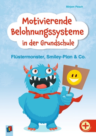 Motivierende Belohnungssysteme in der Grundschule