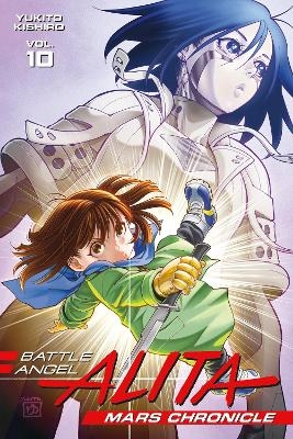 Battle Angel Alita: Mars Chronicle 10 - Yukito Kishiro