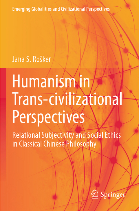 Humanism in Trans-civilizational Perspectives - Jana S. Ro&scaron;ker