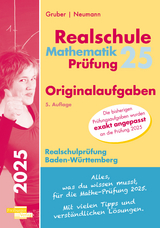 Mathematik-Pr&uuml;fung 2025 Originalaufgaben Realschule Baden-W&uuml;rttemberg - Helmut Gruber, Robert Neumann, Stefan Rosner, Roland Schumm
