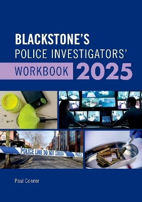 Blackstone's Police Investigators Manual and Workbook 2025
