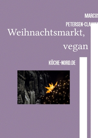 Weihnachtsmarkt, Weihnachtsrezepte, vegan