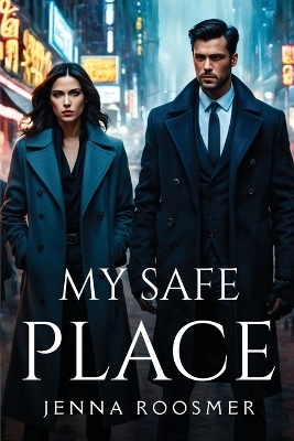 My safe place - Jenna Roosmer