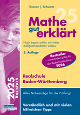 Mathe gut erkl&auml;rt Realschule Baden-W&uuml;rttemberg - Helmut Gruber, Robert Neumann, Stefan Rosner, Roland Schumm