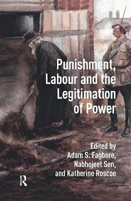 Punishment, Labour and the Legitimation of Power - 