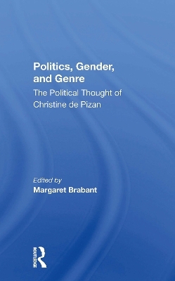 Politics, Gender, And Genre - Margaret Brabant