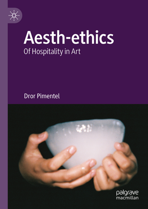 Aesth-ethics - Dror Pimentel