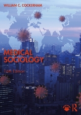 Medical Sociology - Cockerham, William C.