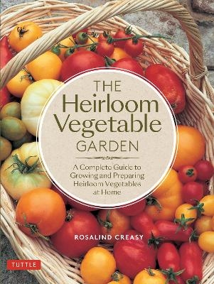 The Heirloom Vegetable Garden