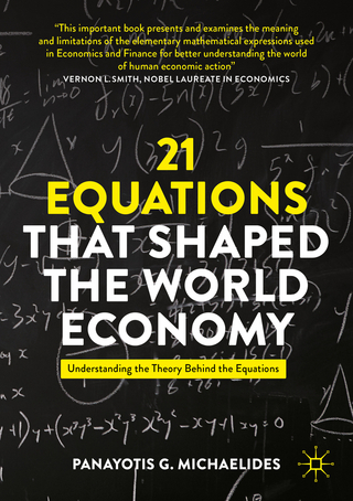 21 Equations that Shaped the World Economy