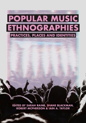 Popular Music Ethnographies - 