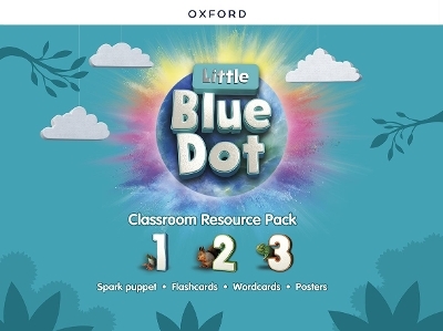 Little Blue Dot: (Levels 1-3): Classroom Resources Pack