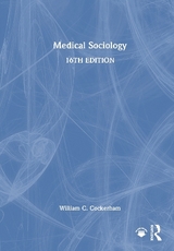 Medical Sociology - Cockerham, William C.
