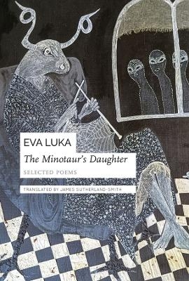 The Minotaur&rsquo;s Daughter - Eva Luka