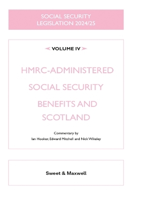 Social Security Legislation 2024/25 Volume IV