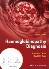 Haemoglobinopathy Diagnosis - Bain, Barbara J.; Rees, David C.