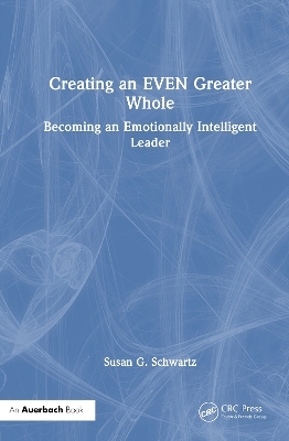 Creating an EVEN Greater Whole - Susan G. Schwartz