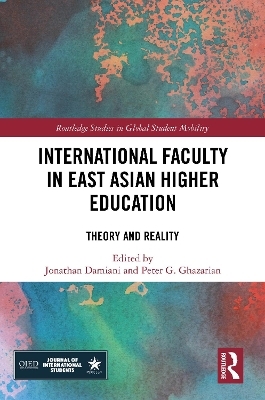 International Faculty in East Asian Higher Education - 