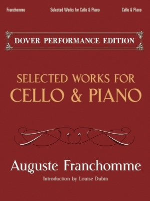 Selected Works For Cello And Piano - Auguste Franchomme