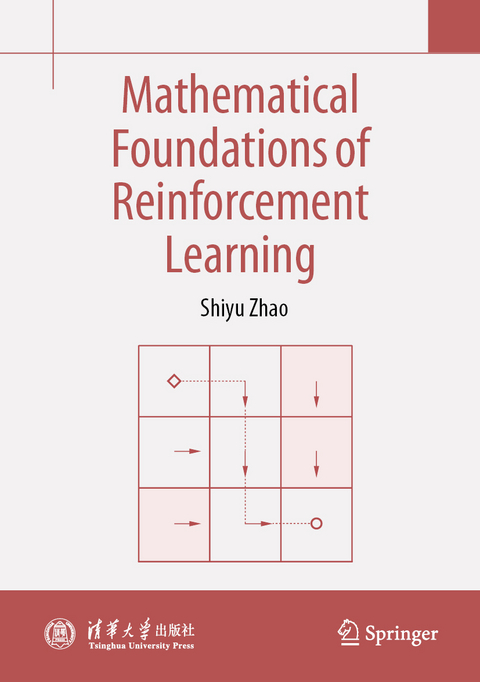 Mathematical Foundations of Reinforcement Learning - Shiyu Zhao