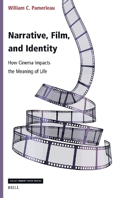 Narrative, Film, and Identity - William Pamerleau