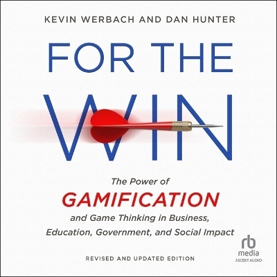 For the Win, Revised and Updated Edition - Dan Hunter, Kevin Werbach