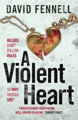 A Violent Heart