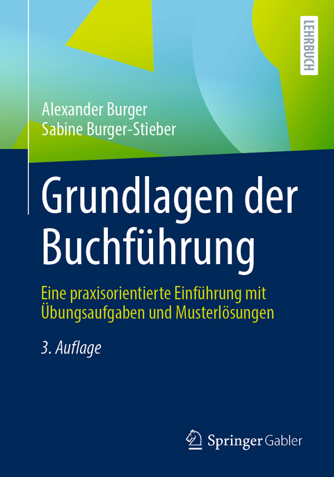 Grundlagen der Buchführung - Alexander Burger, Sabine Burger-Stieber