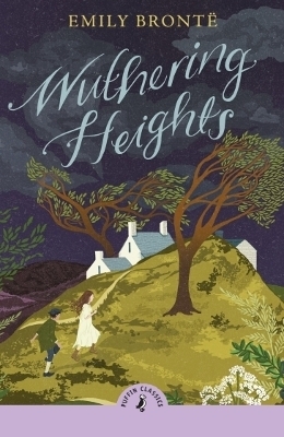 Wuthering Heights - Emily Bront&euml;