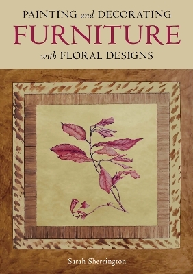 Painting and Decorating Furniture with Floral Designs
