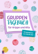 Gruppentagebuch für Krippe und Kita - 