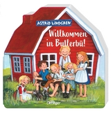 Willkommen in Bullerb&uuml;! - Astrid Lindgren