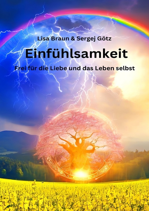 Einf&uuml;hlsamkeit - Lisa Braun, Sergej G&ouml;tz