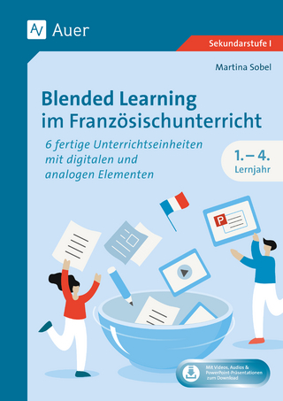 Blended Learning im Französischunterricht  1-4 Lernjahr