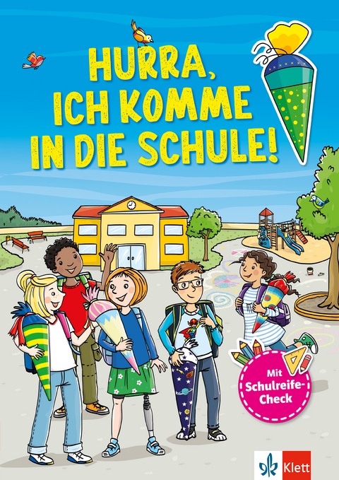 Klett Hurra, Ich komme in die Schule: Mein gro&szlig;es Vorbereitungsbuch