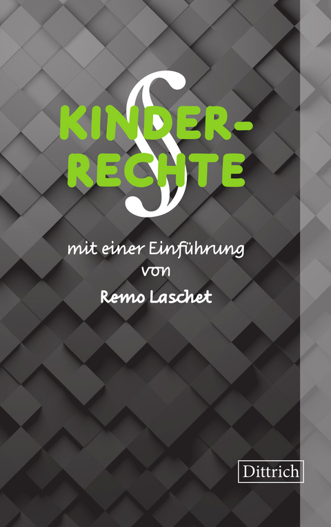 KINDERRECHTE - Remo Laschet