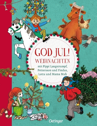 God Jul! Weihnachten mit Pippi Langstrumpf, Pettersson und Findus, Lotta und Mama Muh