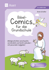 Bibel-Comics f&uuml;r die Grundschule - Anne Scheller