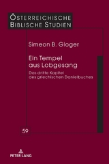 Ein Tempel aus Lobgesang - Simeon Gloger