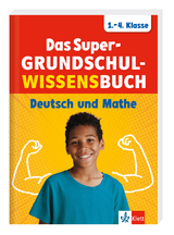 Klett Das Super-Grundschul-Wissensbuch 1.&ndash;4. Klasse