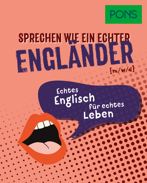 PONS Sprechen wie ein echter Engl&auml;nder (m/w/d)