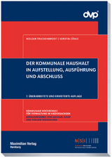 Der kommunale Haushalt in Aufstellung, Ausf&uuml;hrung und Abschluss - Holger Truckenbrodt, Kerstin Z&auml;hle