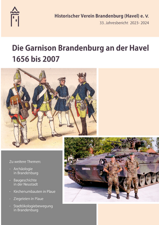 Die Garnison Brandenburg an der Havel 1656 bis 2007