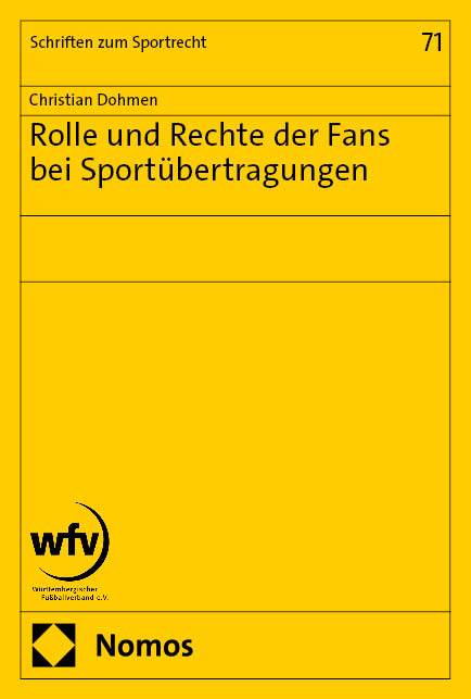 Rolle und Rechte der Fans bei Sport&uuml;bertragungen - Christian Dohmen