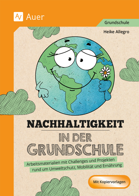 Nachhaltigkeit in der Grundschule - Heike Stiegele