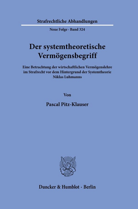 Der systemtheoretische Verm&ouml;gensbegriff - Pascal Pitz-Klauser