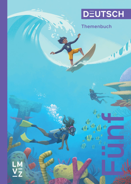 Deutsch F&uuml;nf / Themenbuch -  Autorenteam