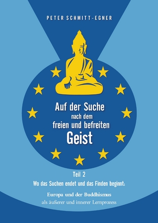 Auf der Suche nach dem freien und befreiten Geist - Teil II